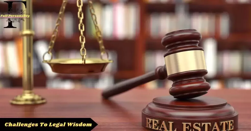 Challenges To Legal Wisdom