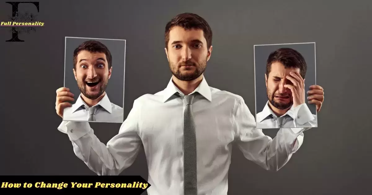 Change Your Personality