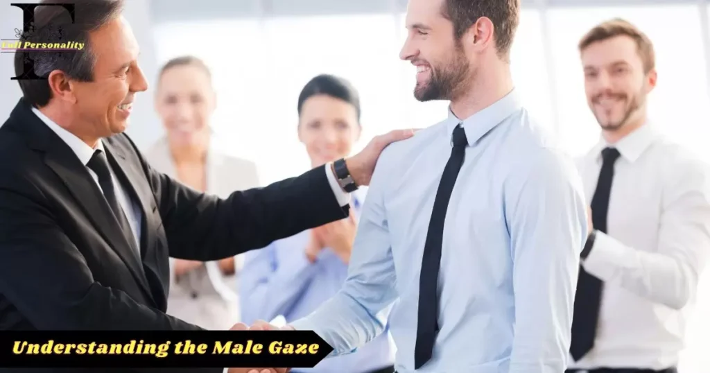 Understanding the Male Gaze
