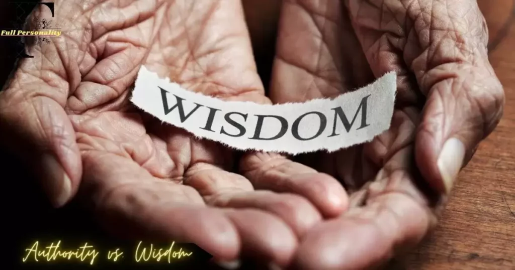 Authority vs. Wisdom