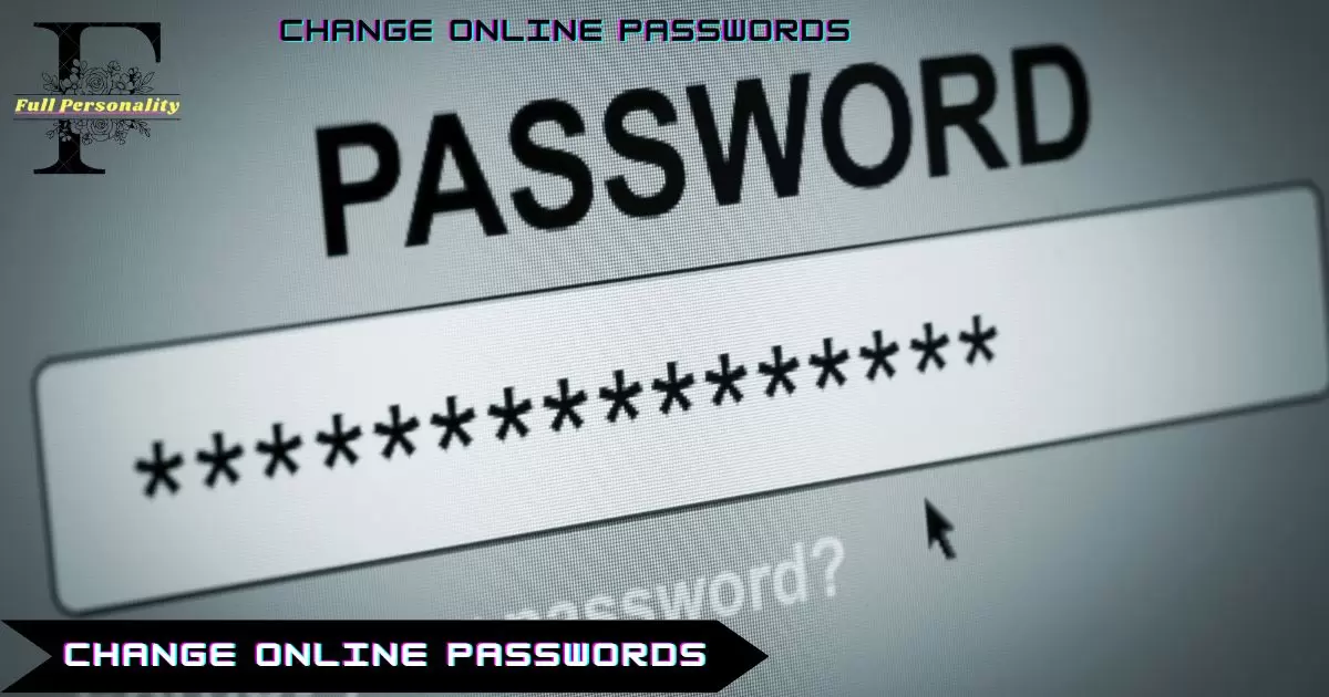 Change Online Passwords