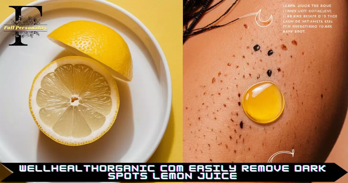 Remove Dark Spots Lemon Juice