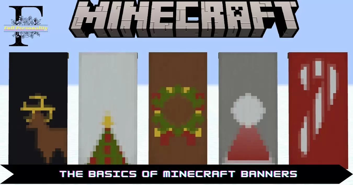 The Basics of Minecraft Banners