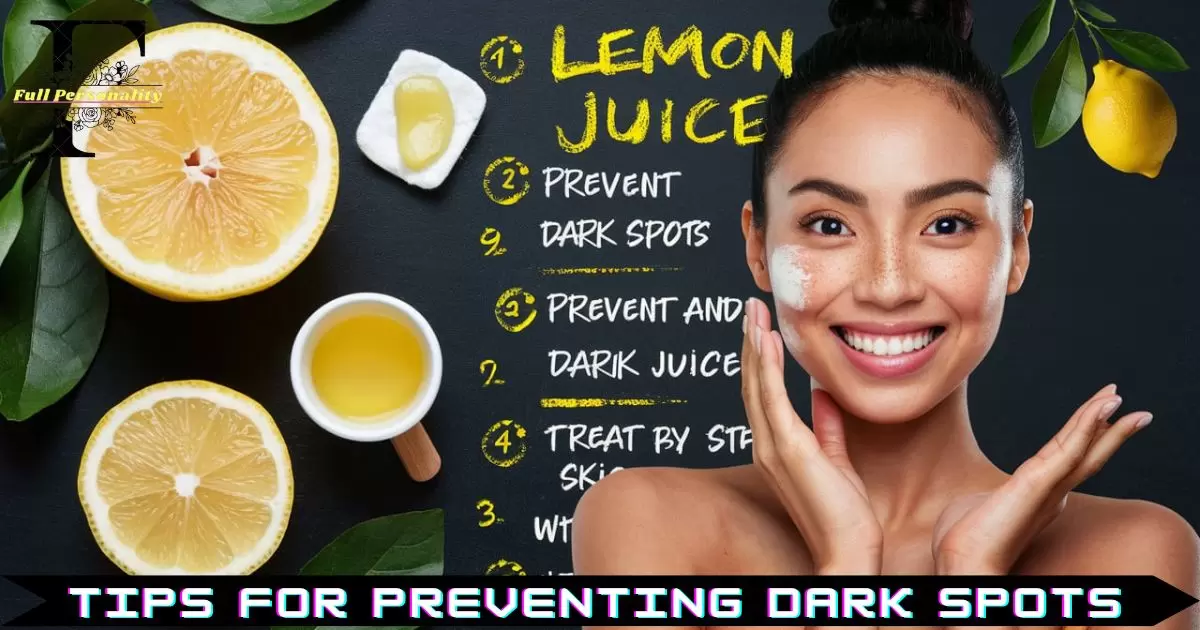 Tips for Preventing Dark Spots