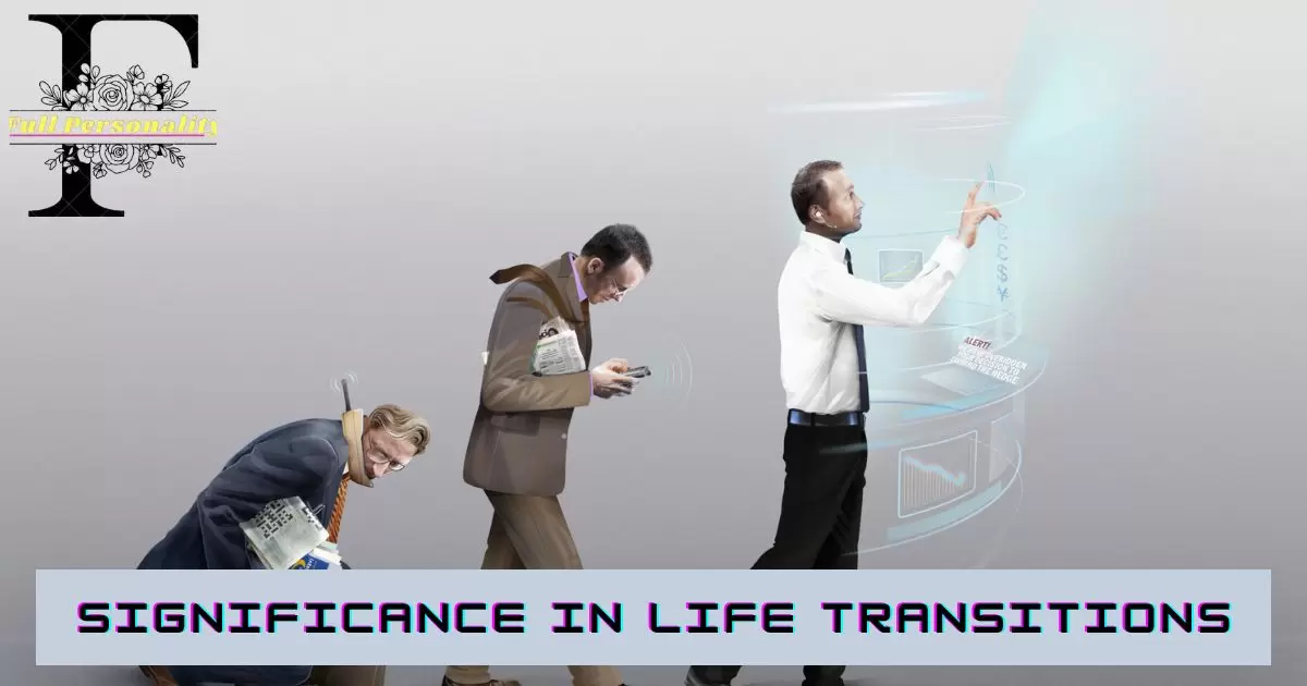 Significance in Life Transitions